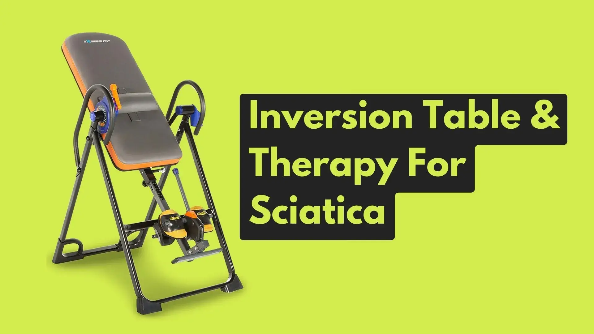 Sciatica Inversion Table : Relieving Pain and Discomfort by inversiontablehub.com