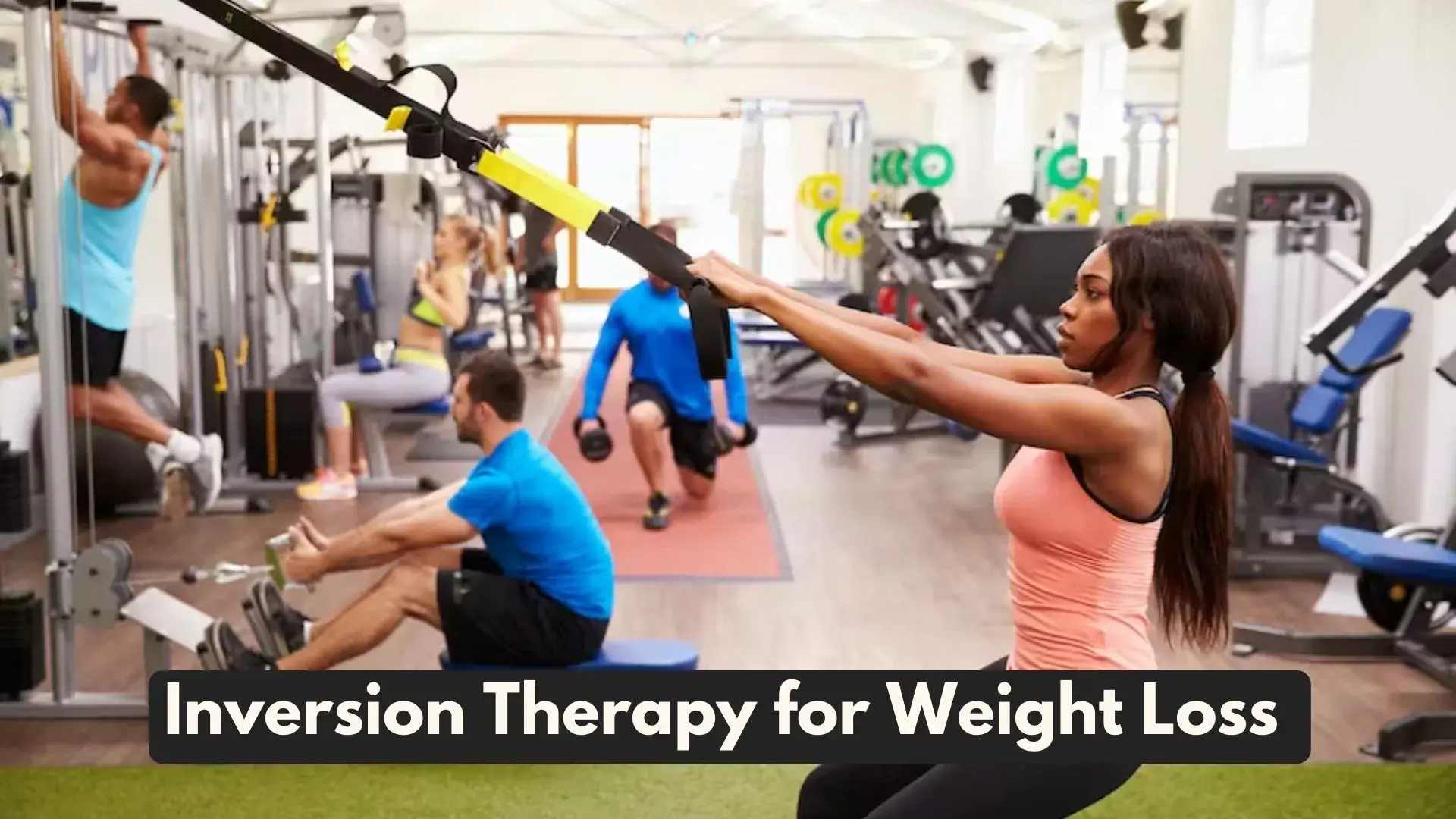 Inversion Therapy for Weight Loss